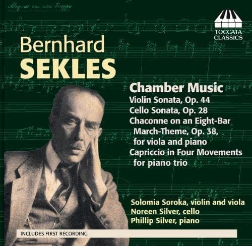 Solomia Soroka, Noreen Silver, Phillip Silver - Bernhard Sekles: Chamber music (CD)