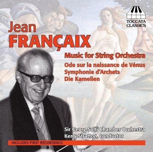 Sir Georg Solti Chamber Orchestra, Kerry Stratton - Françaix: Music For String Orchestra (CD)