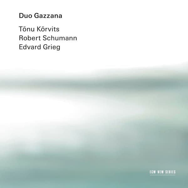 Duo Gazzana - Tõnu Kõrvits | Robert Schumann | Edvard Grieg (CD)