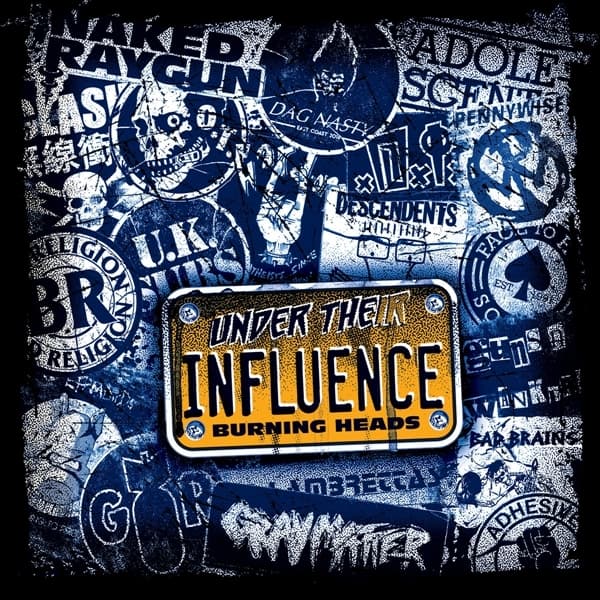 Burning Heads - Under Their Influence (CD)