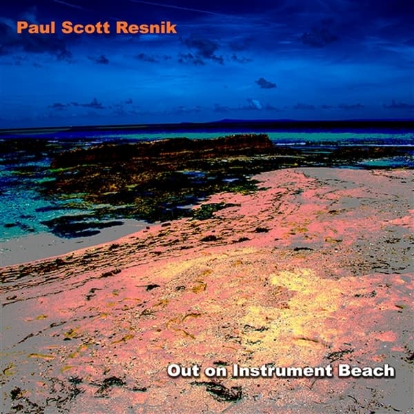 Paul Scott Resnik - Out On Instrument Beach (CD)