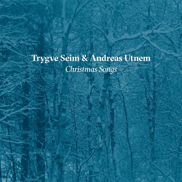 Trygve Seim & Andreas Utnem - Christmas Songs (CD)