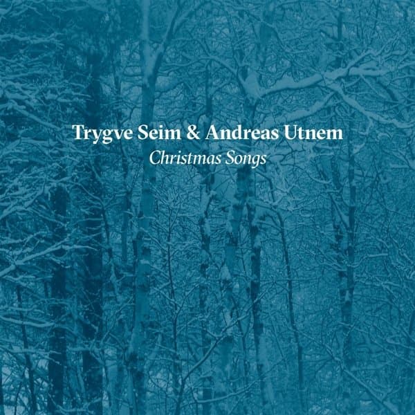 Trygve Seim & Andreas Utnem - Christmas Songs (CD)
