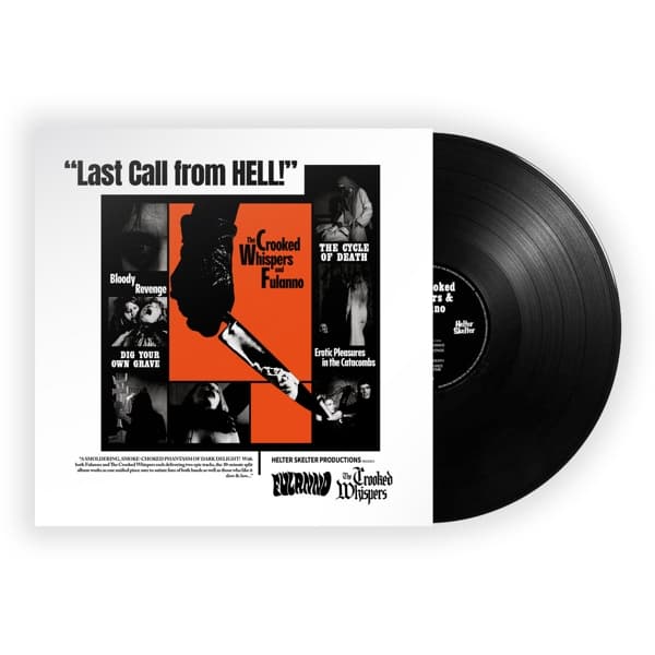 Crooked Whispers And Fulanno - Last Call From Hell! (LP)