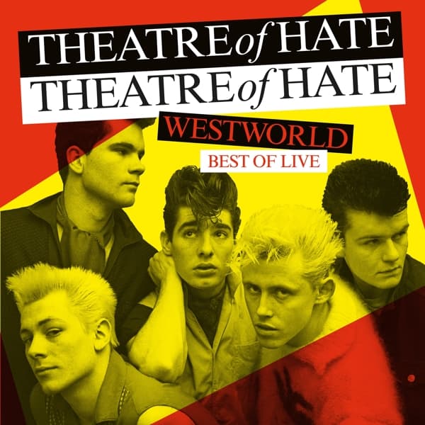 Theatre Of Hate - Westworld - Best Of Live (LP)