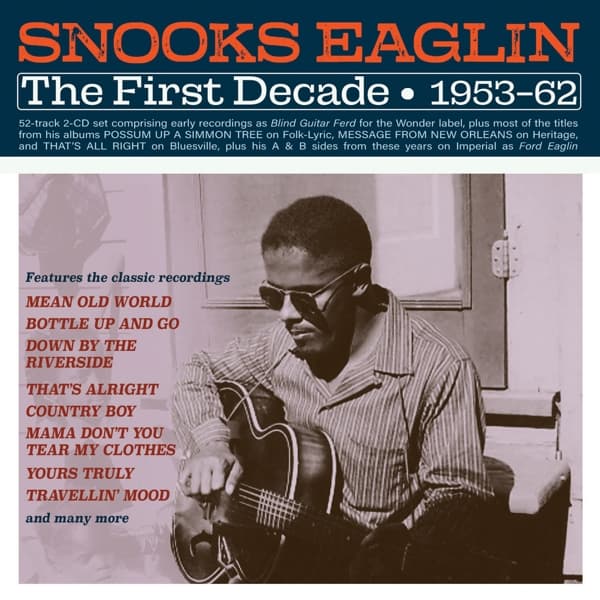 Snooks Eaglin - The First Decade 1953-62 (2 CD)