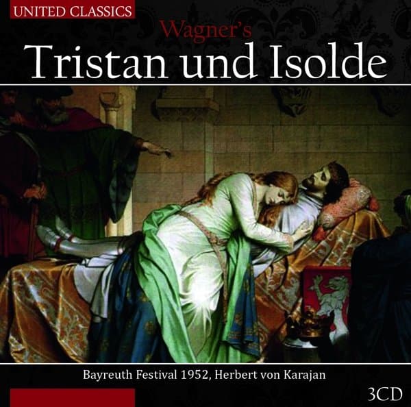 Bayreuth Festival Chorus & Orchestra, Herbert Von Karajan - Wagner: Tristan Uns Isolde (1952) (3 CD)