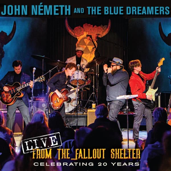 John Németh & The Blue Dreamers - Live From The Fallout Shelter: Celebrating 20 Years (CD)