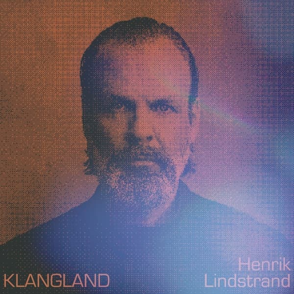 Henrik Lindstrand - Klangland (CD)