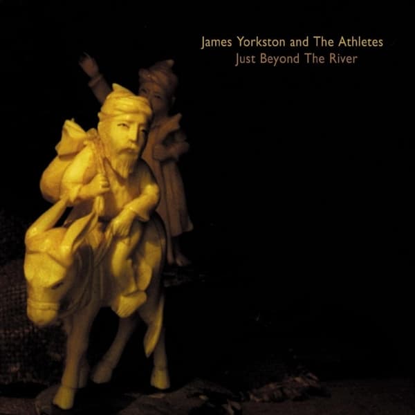 James Yorkston And The Athletes - Just Beyond The River (LP)