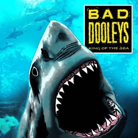Bad Dooleys - King Of The Sea (CD)