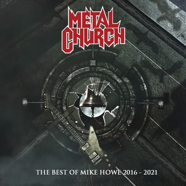 Metal Church - Best Of Mike Howe (2016-2021) (CD)