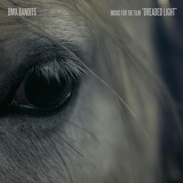 BMX Bandits - Music For The Film Dreaded Light (LP)