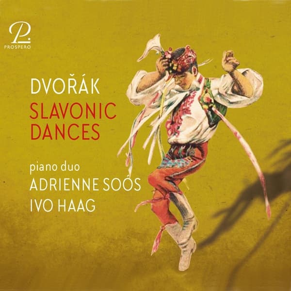 Klavierduo Adreinne Soós & Ivo Haag - Dvořák: Slavonic Dances Op. 46 & Op. 72 (CD)