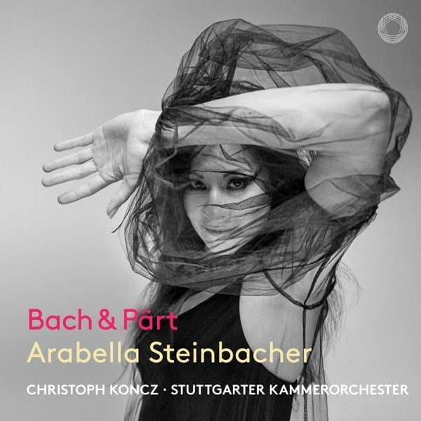 Arabella Steinbacher, Christoph Koncz, Stuttgarter Kammerorchester - Bach & Pärt (CD)