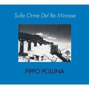 Pippo Pollina - Sulle Orme Del Re Minosse (CD)