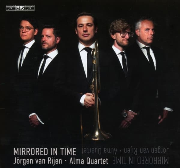Jörgen Van Rijen, Alma Quartet - Mirrored In Time (SACD)