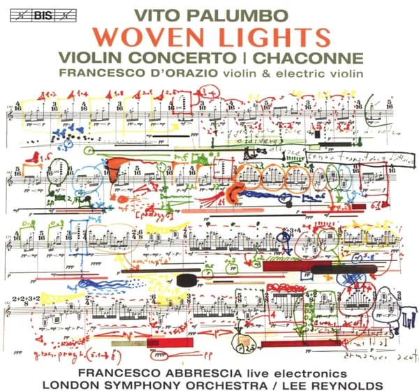Francesco D'Orazio, Francesco Abbrescia, London Symphony Orchestra, Lee Reynolds - Palumbo: Woven Lights Violin Concerto | Chaconne (CD)