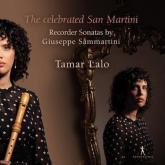 Tamar Lalo - Sammartini: The Celebrated San Martini - Recorder Sonatas (CD)