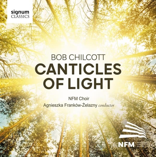 WrocLaw Philharmonic Choir, Agnieszka Franków-Zelazny - Canticles Of Light (CD)