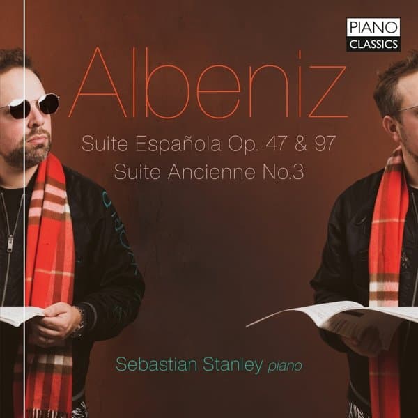 Sebastian Stanley - Albéniz: Suite Española Op. 47 & 97, Suite Ancienne No.3 (CD)