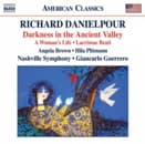 Angela Brown, Hila Plitmann, Nashville Symphony Orchestra, Giancarlo Guerrero - Danielpour: Darkness In The Ancient Valley (CD)