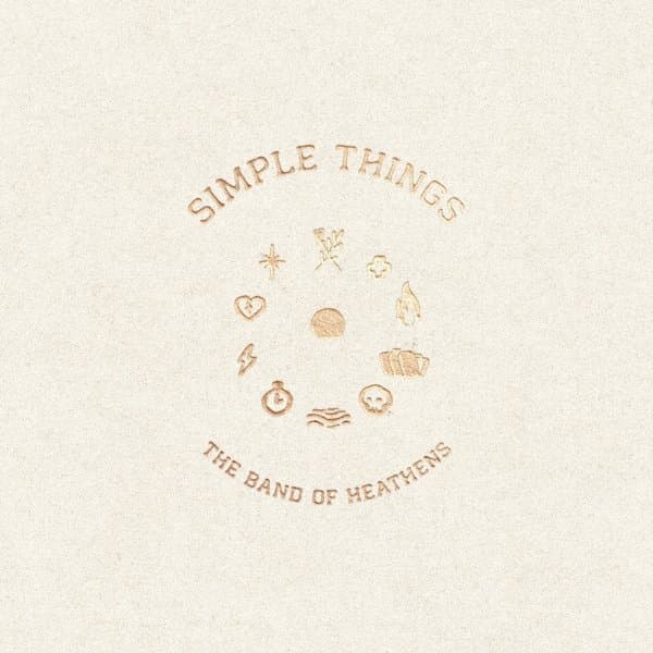 The Band Of Heathens - Simple Things (LP) (Limited Edition) (Coloured Vinyl)