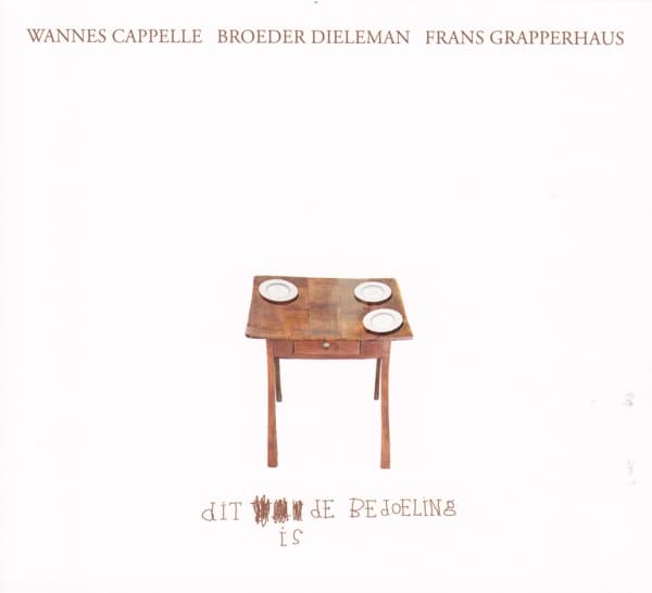 Wannes Cappelle, Broeder Dieleman, Frans Grapperhaus - Dit Is De Bedoeling (3" CD Single )
