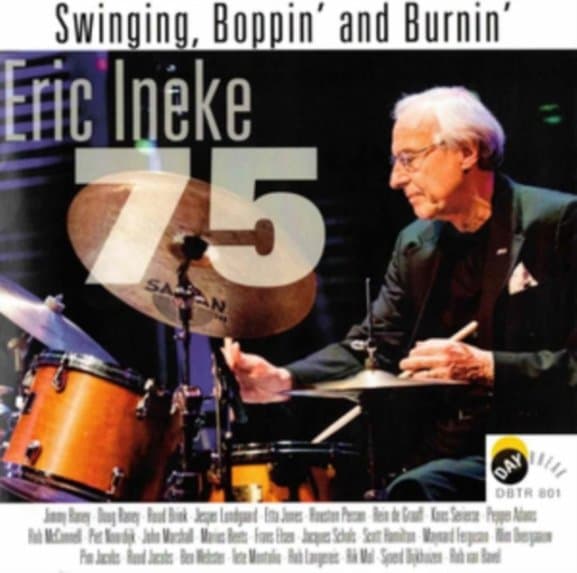 Eric Ineke - 75 / Swinging, Boppin' And Burnin'a (CD)