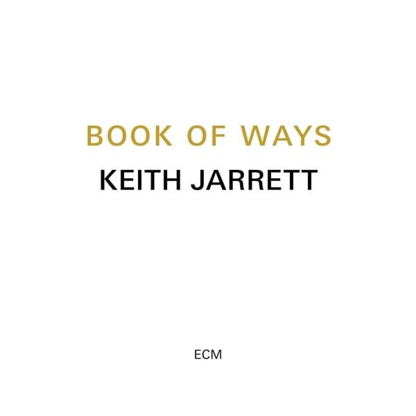 Keith Jarrett - Book Of Ways (2 CD)