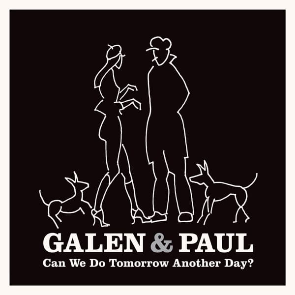 Galen Ayers & Paul Simonon - Can We Do Tomorrow Another Day? (LP)