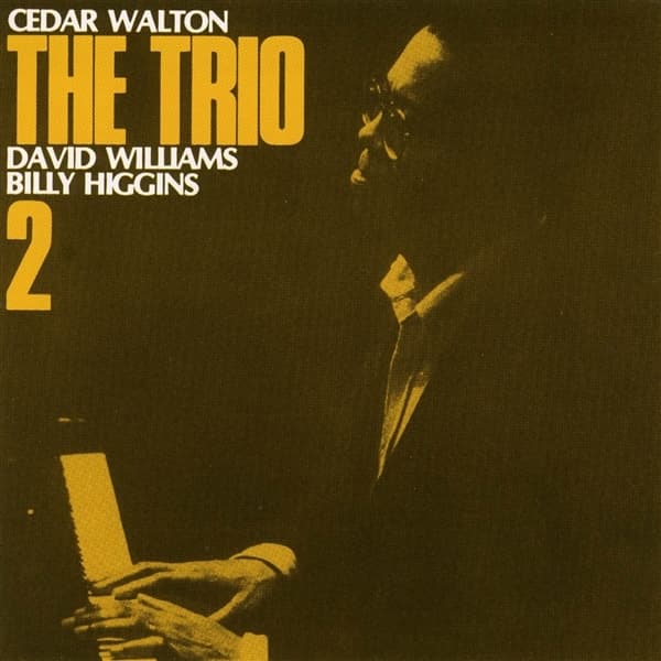 Cedar Walton, David Williams, Billy Higgins - The Trio 2 (LP) (Limited Edition) (Remastered)