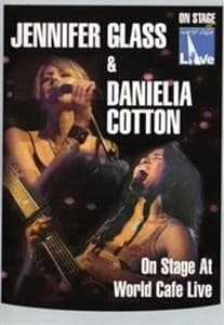 Jennifer & Danielia Cotton Glass - World Cafe Live