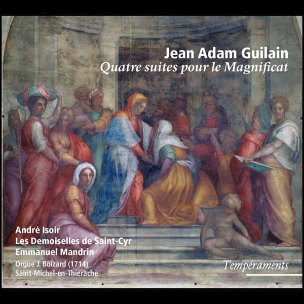 André Isoir, Les Demoiselles De Saint-Cyr, Emmanuel Mandrin - Guilain: Quatre Suites Pour Le Magnificat (CD)