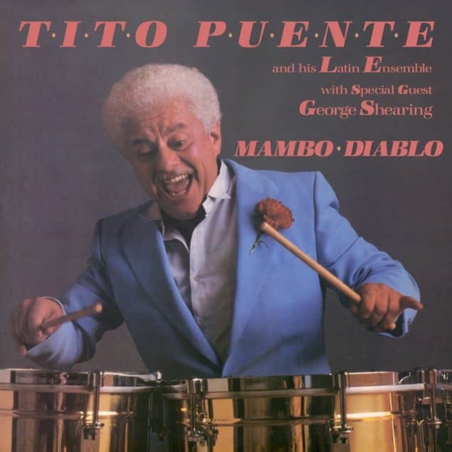 Tito Puente & His Latin Ensemble, Special Guest George Shearing - Mambo Diablo (LP) (Remastered)