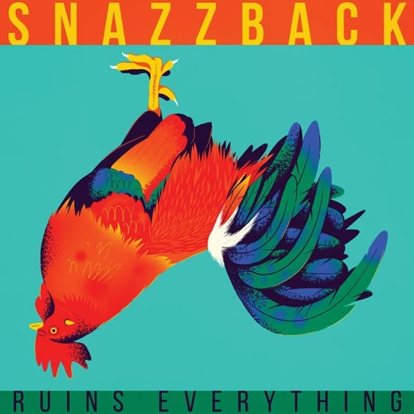 Snazzback - Ruins Everything (CD)