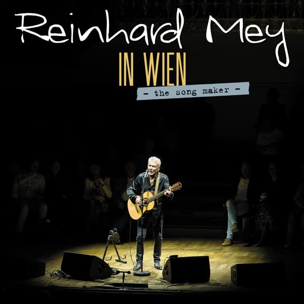 Reinhard Mey - In Wien - The Song Maker (2 CD)