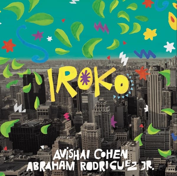 Avishai Cohen Feat. Abraham Rodriguez Jr - Iroko (LP)