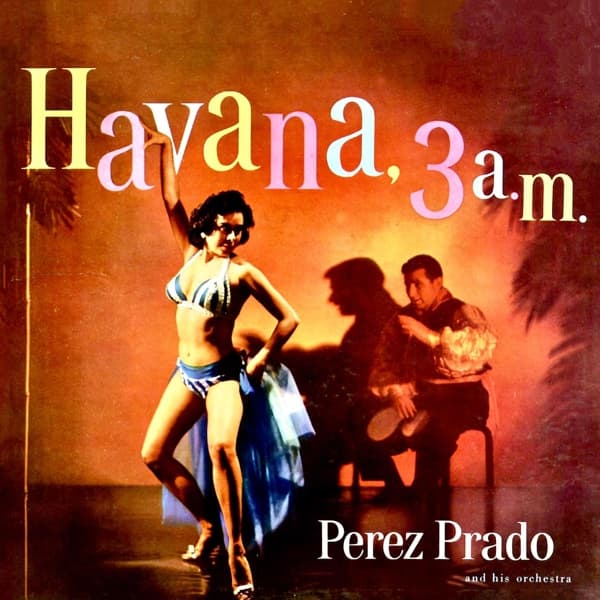 Perez Prado And His Orchestra - Havana, 3 A.M. (LP) (Coloured Vinyl) (Limited Edition)