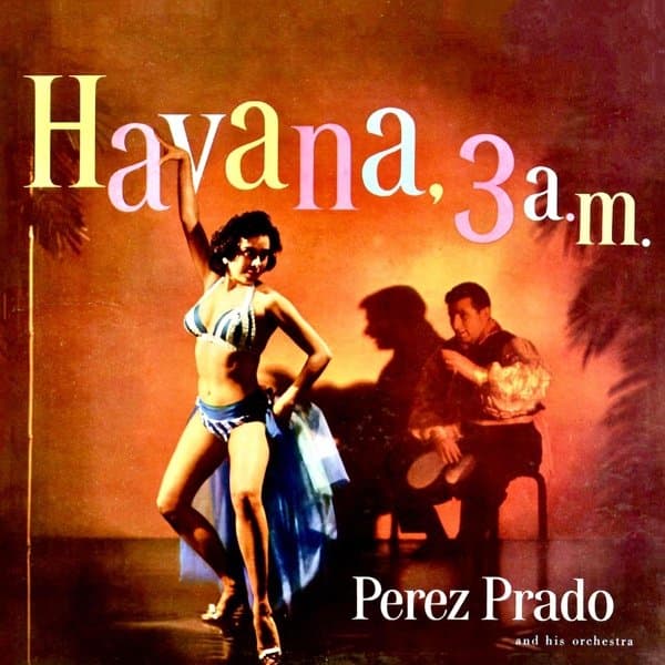 Perez Prado And His Orchestra - Havana, 3 A.M. (LP) (Coloured Vinyl) (Limited Edition)