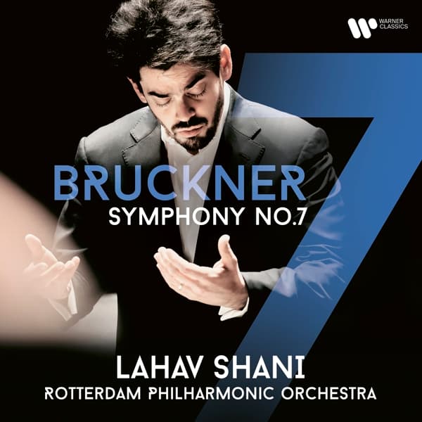 Rotterdam Philharmonic Orchestra, Lahav Shani - Bruckner: Symphony No. 7 (CD)