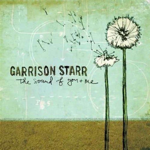 Garrison Starr - The Sound Of You And Me (CD)