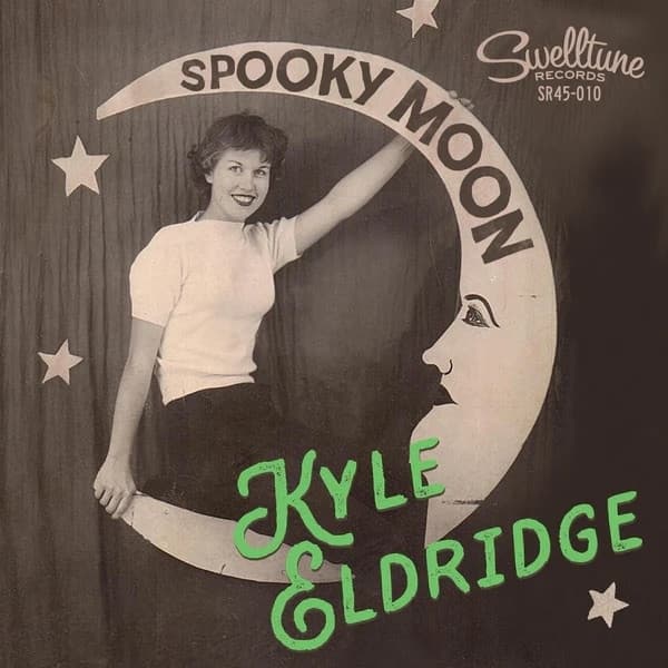 Kyle Eldridge - Spooky Moon/Star Struck (7" Single)