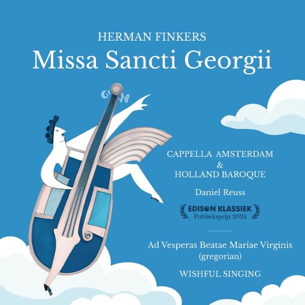 Herman Finkers, Cappella Amsterdam & Holland Baroque Society, Daniel Reuss, Wishful Singing - Missa Sancti Georgii (CD)
