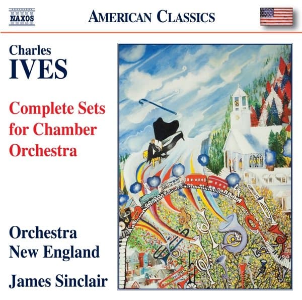 Orchestra New England, James Sinclair - Ives: Complete Sets For Chamber Orchestra (CD)