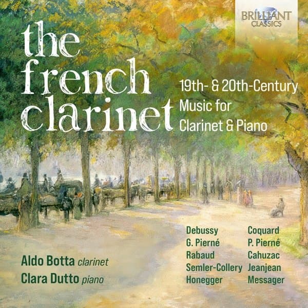 Aldo Botta & Clara Dutto - The French Clarinet, 19th & 20th Century Music For Clarinet & Piano (CD)