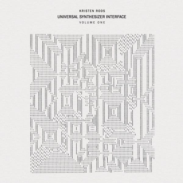 Kristen Roos - Universal Synthesizer Interface Volume One (LP) (Limited Edition) (Remastered)