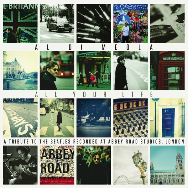 Al Di Meola - All Your Life - A Tribute To The Beatles Recorded At Abbey Road Studios, London (CD)