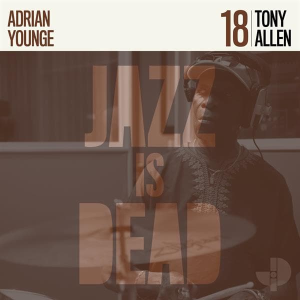 Tony Allen & Adrian Younge - Jazz Is Dead 18 (CD)