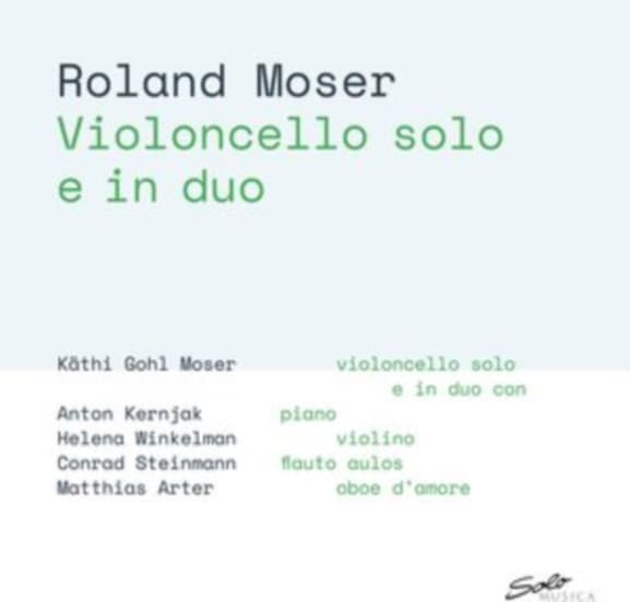 Käthi Gohl, Anton Kernjak, Helena Winkelman, Conrad Steinmann, Matthias Arter - Moser: Violoncello Solo E In Duo (CD)
